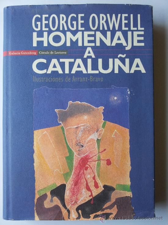 Gebrauchte B&uuml;cher: HOMENAJE A CATALU&Ntilde;A, GEORGE ORWELL. GUERRA CIVIL ESPA&Ntilde;OLA