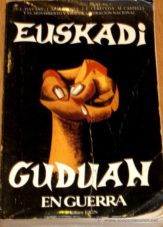 Libri di seconda mano: EUSKADI EN GUERRA GUDUAN VV.AA.EDITORIAL EKIN A&Ntilde;O 1987