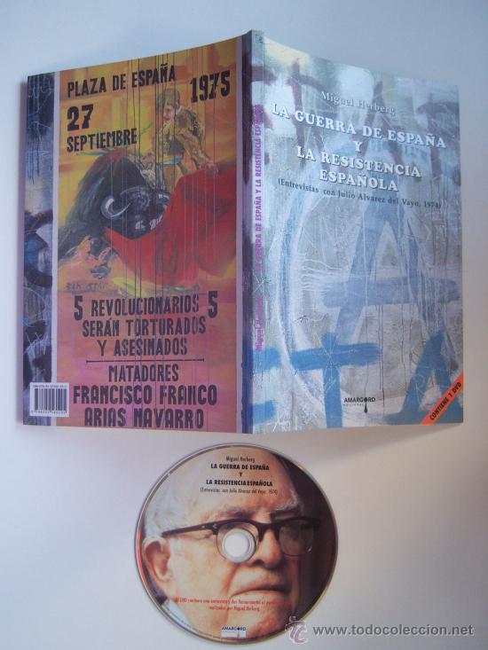 Gebrauchte B&uuml;cher: Guerra de Espa&ntilde;a y resistencia espa&ntilde;ola.Alvarez del Vayo con DVD.Entrevistas de Miguel Herberg. FRAP