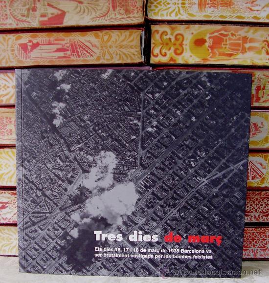 Libri di seconda mano: TRES DIES DE MAR&Ccedil; . Imatges 1936-1939  . Autor : Villaroya i Font, Joan