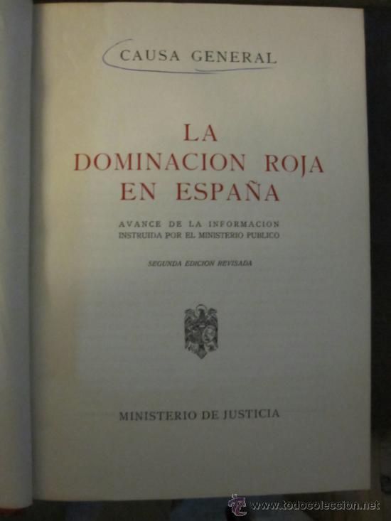 Gebrauchte B&uuml;cher: CAUSA GENERAL: LA DOMINACION ROJA EN ESPA&Ntilde;A. 1943 EN 4&ordm; ENCUADERNADO EN HOLANDESA DE PIEL