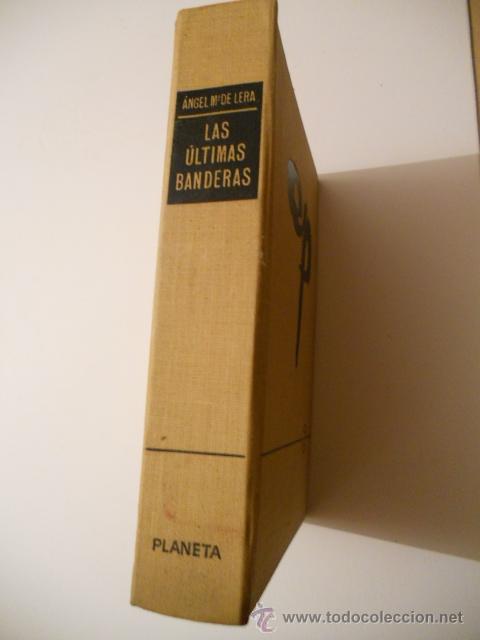Gebrauchte B&uuml;cher: LAS ULTIMAS BANDERAS, GUERRA CIVIL.