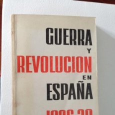 Libros de segunda mano: GUERRA Y REVOLUCIÓN EN ESPAÑA 1936-1939 (TOMO 2) EDITORIAL PROGRESO, MOSCU - 1967 DOLORES IBARRURI,