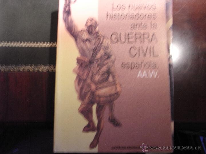 Gebrauchte B&uuml;cher: Los nuevos historiadores de la Guerra civil espa&ntilde;ola. (2 vols).