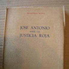 Libros de segunda mano: JOSE ANTONIO ANTE LA JUSTICIA ROJA. FRANCISCO BRAVO.