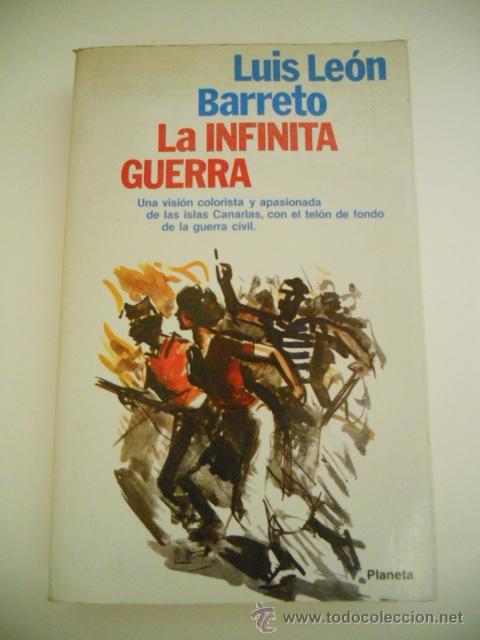 Gebrauchte B&uuml;cher: LA INFINITA GUERRA, GUERRA CIVIL EN LAS ISLAS CANARIAS.