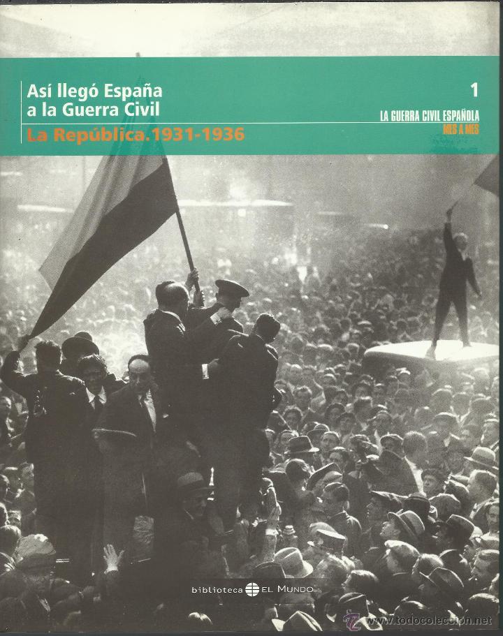 Gebrauchte B&uuml;cher: ASI LLEGO ESPA&Ntilde;A A LA GUERRA CIVIL LA REPUBLICA 1931/1936 206 PAGINAS DE FOTOS CARTELES DE LA EPOCA