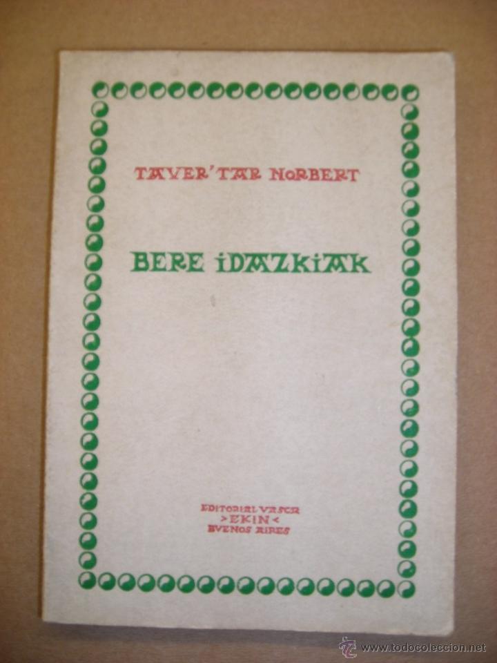 Gebrauchte B&uuml;cher: BERE IDAIZKIAL   TAVER'TAR NORBERT   (EN EUSLERA)