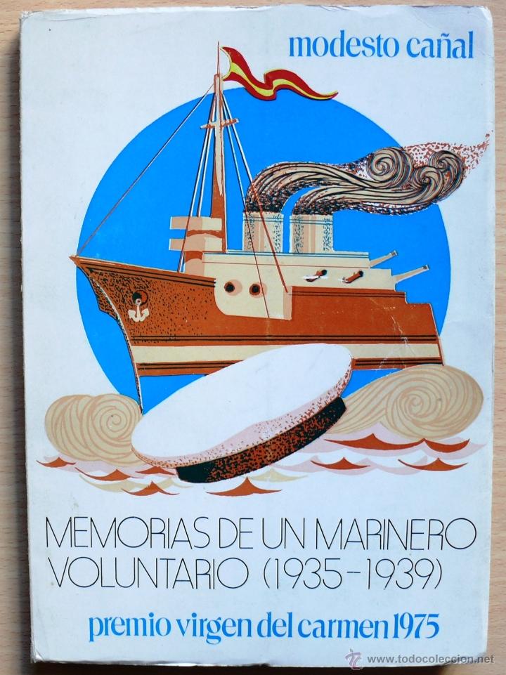 Gebrauchte B&uuml;cher: LIBRO MEMORIAS DE UN MARINERO VOLUNTARIO. GUERRA CIVIL ESPA&Ntilde;OLA.