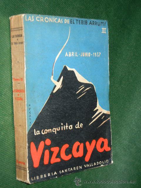 Gebrauchte B&uuml;cher: CRONICAS DE EL TEBIB ARRUMI -III, LA CONQUISTA DE VIZCAYA