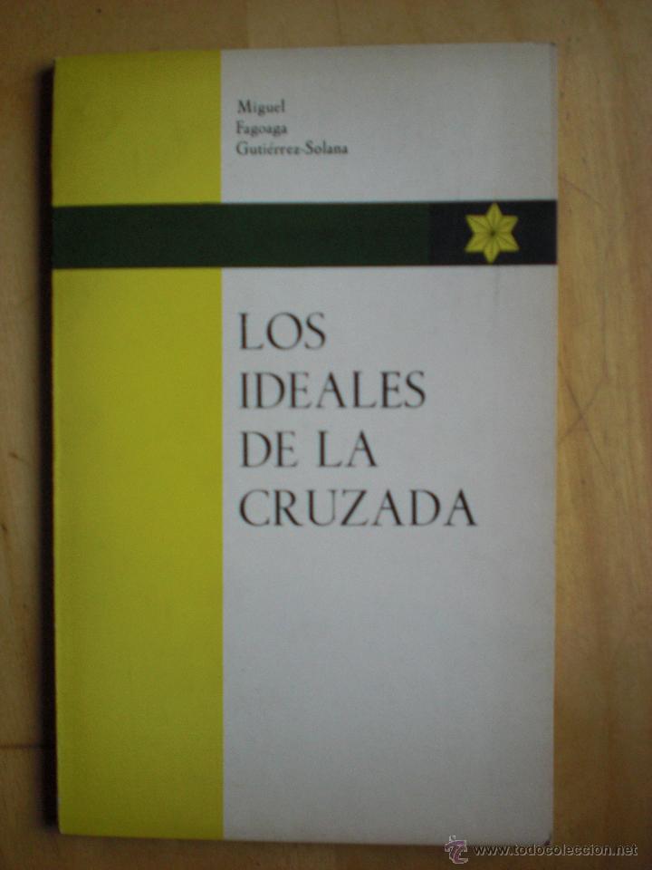 Gebrauchte B&uuml;cher: LOS IDEALES DE LA CRUZADA NACIONAL POR DIOS Y POR ESPA&Ntilde;A GASTOS DE ENVIO GRATIS