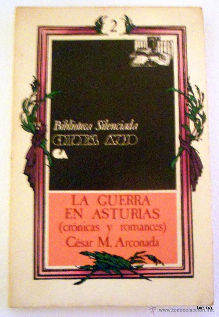 Gebrauchte B&uuml;cher: LA GUERRA EN ASTURIAS, CRONICAS Y ROMANCES. GUERRA CIVIL