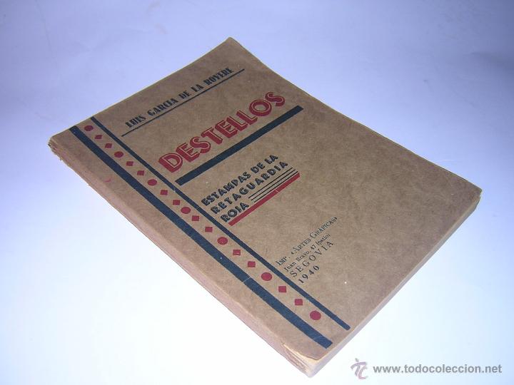 Gebrauchte B&uuml;cher: 1940 - LUIS GARCIA DE LA ROVERE - DESTELLOS, ESTAMPAS DE LA RETAGUARDIA ROJA
