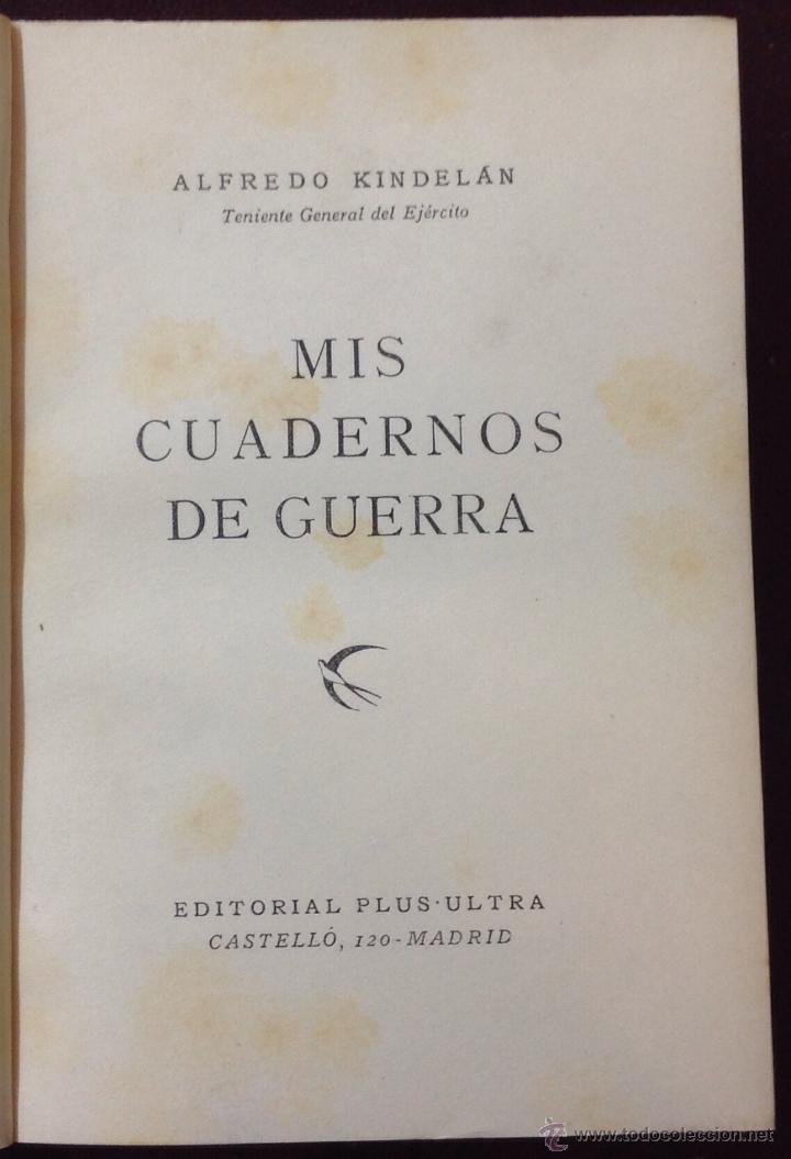 Libros de segunda mano: KINDEL&Aacute;N. MIS CUADERNOS DE GUERRA. - Foto 2