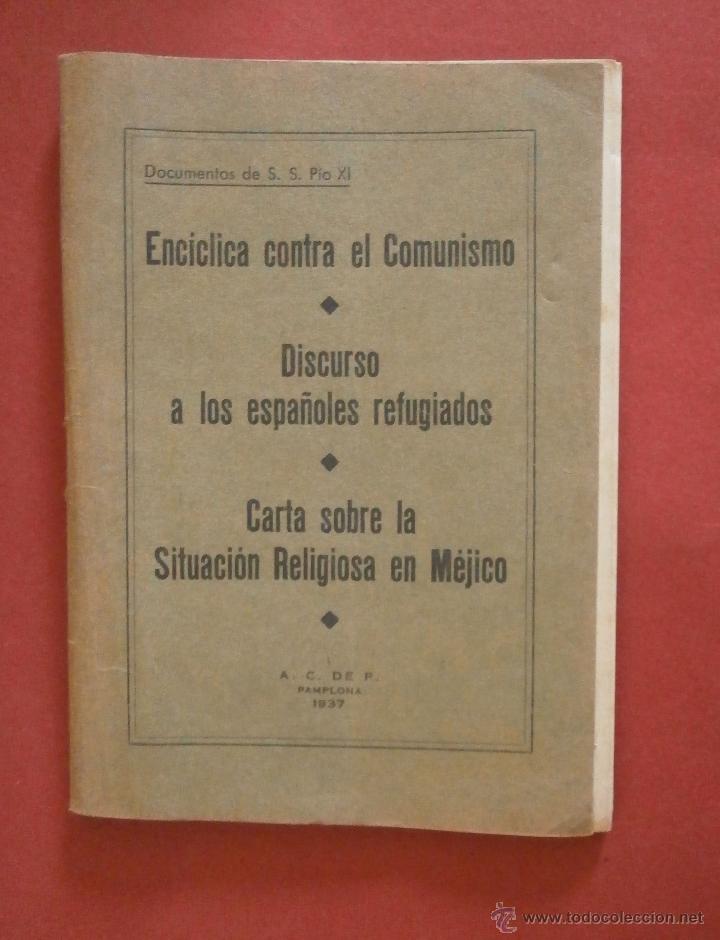 Libri di seconda mano: Enciclica Contra el Comunismo. Discurso a los Espa&ntilde;oles Refugiados.