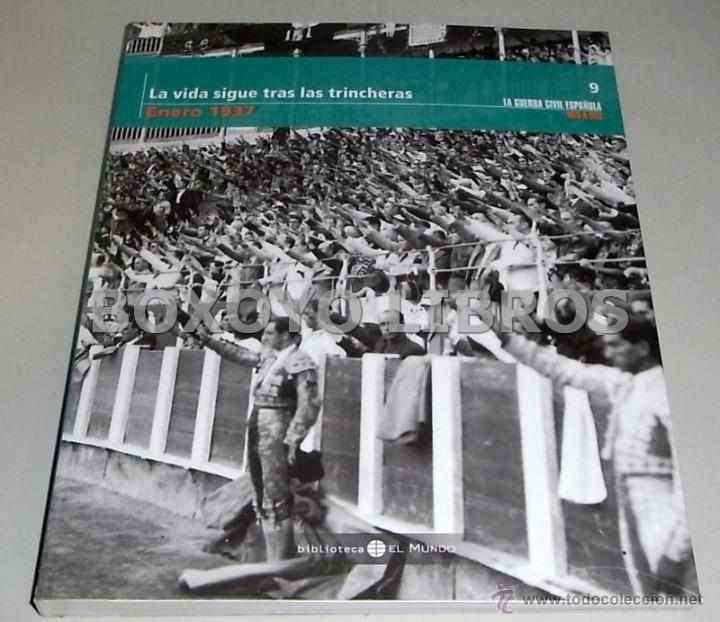 Gebrauchte B&uuml;cher: La vida sigue tras las trincheras. Enero 1937. La Guerra Civil Espa&ntilde;ola Mes a Mes n&ordm; 9