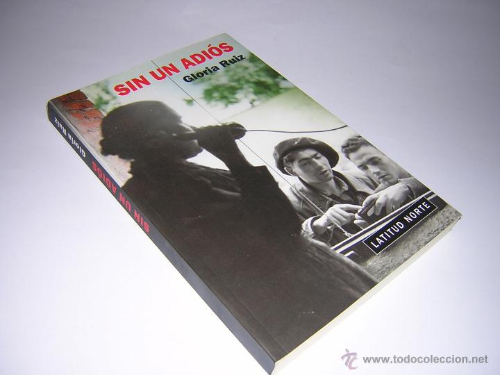Libros de segunda mano: 2010 - GLORIA RUIZ - SIN UN ADIOS - Foto 1
