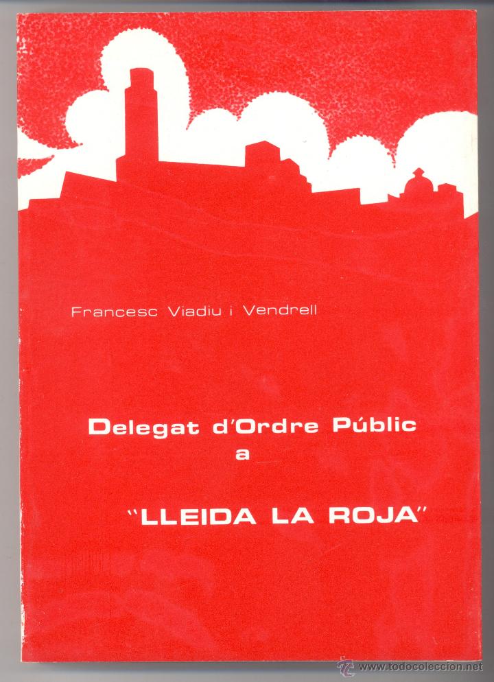 Libros de segunda mano: LLEIDA LA ROJA - 1&ordf; ED. (Catal&aacute;n) - Foto 1