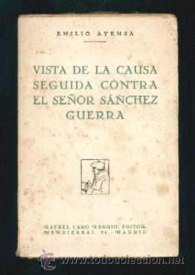 Libri di seconda mano: VISTA DE LA CAUSA SEGUIDA CONTRA EL SE&Ntilde;OR SANCHEZ GUERRA.              A-GCV-196,2