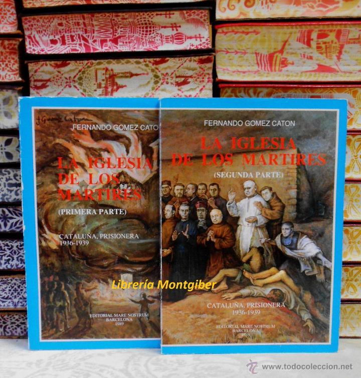 Gebrauchte B&uuml;cher: LA IGLESIA DE LOS MARTIRES . 2 Vols.  Autor :  Gomez Cat&oacute;n, Fernando