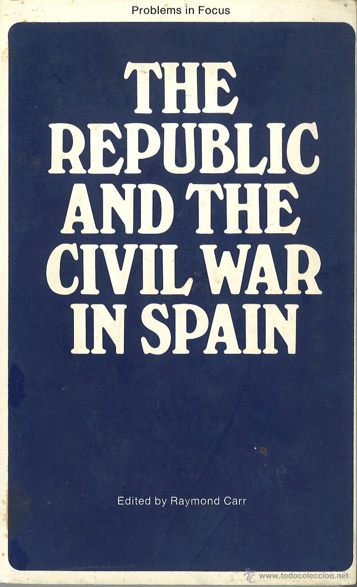 Libri di seconda mano: The Republic and the civil war in Spain. En ingl&eacute;s. 1971
