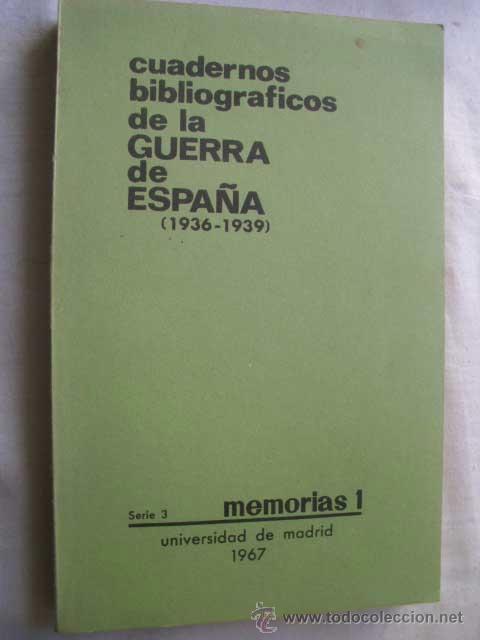 Gebrauchte B&uuml;cher: CUADERNOS BILIOGR&Aacute;FICOS DE LA GUERRA DE ESPA&Ntilde;A (1936-39) 1967