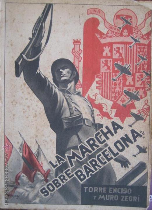Gebrauchte B&uuml;cher: Torre Enciso - Muro Zegri / La marcha sobre Barcelona