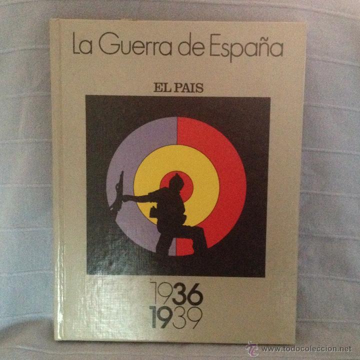 Libros de segunda mano: LA GUERRA DE ESPA&Ntilde;A (EL PA&Iacute;S) - Foto 1