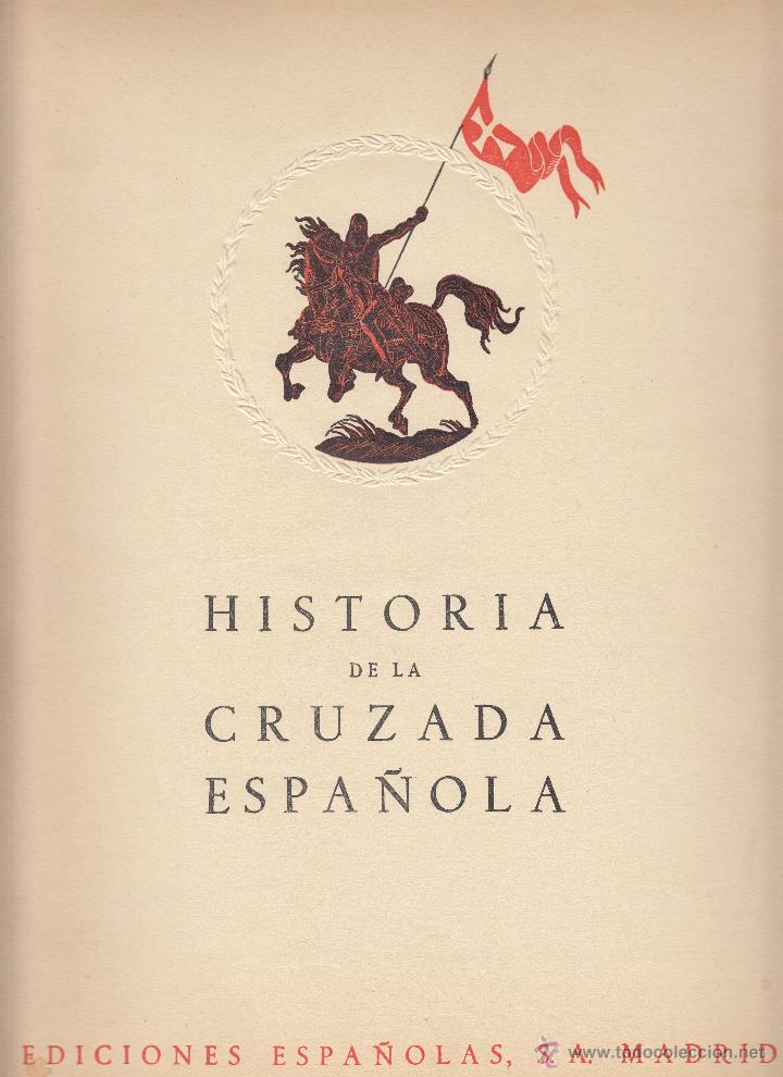 Gebrauchte B&uuml;cher: HISTORIA DE LA CRUZADA ESPA&Ntilde;OLA, VOL&Uacute;MEN III, TOMO X, EL ALZAMIENTO, ENV&Iacute;O GRATIS