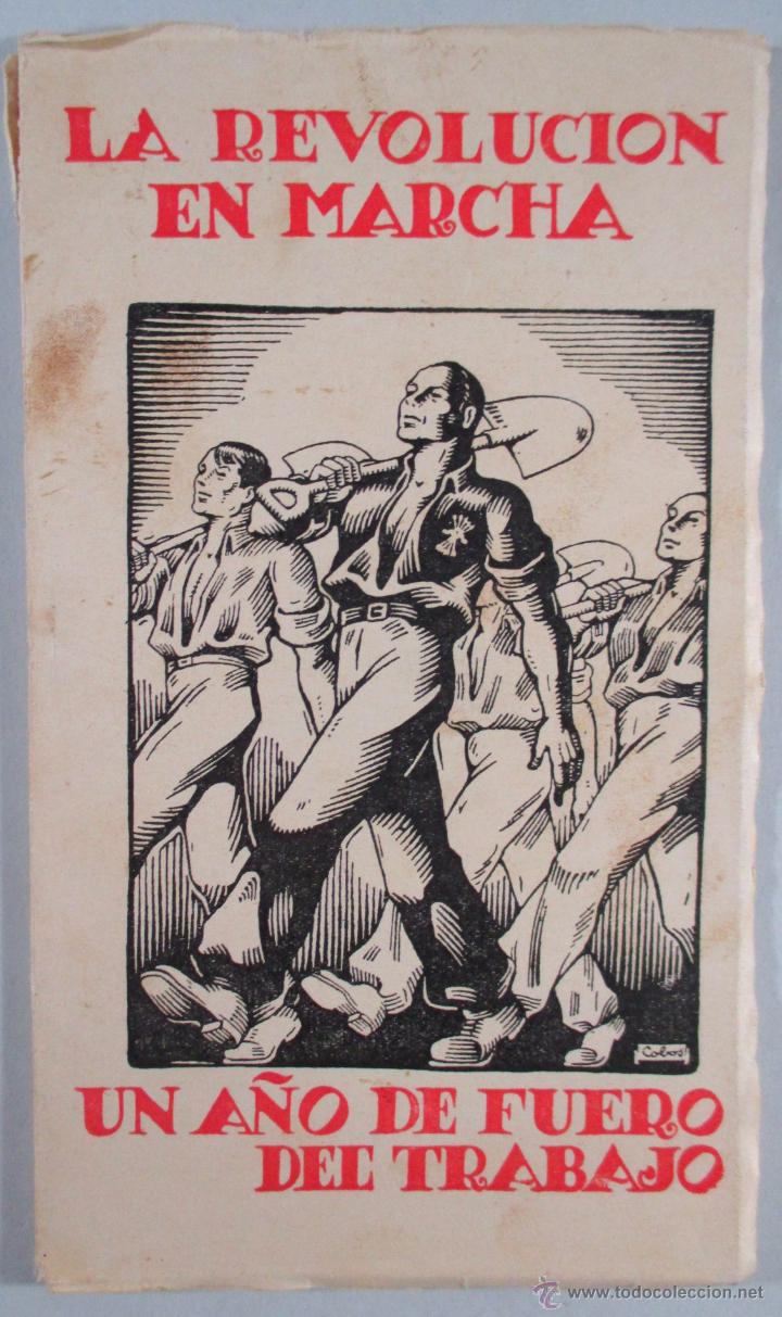 Gebrauchte B&uuml;cher: LA REVOLUCI&Oacute;N EN MARCHA , UN A&Ntilde;O DE FUERO DEL TRABAJO 1938 - 1939