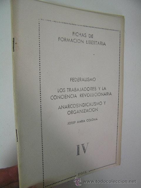 Gebrauchte B&uuml;cher: fichas formacion libertaria IV,1977,josep maria coloma,foil ed.ref guerra civil bs8