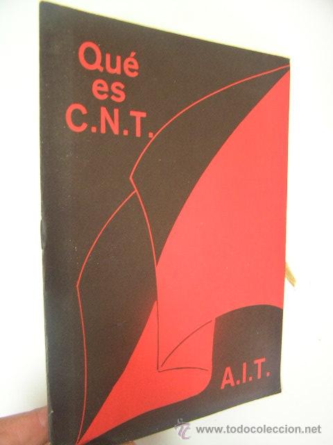 Gebrauchte B&uuml;cher: que es cnt c.n.t. , a.i.t. secretaria de formacion y cultura cnt de euskadi ed.ref guerra civil bs8