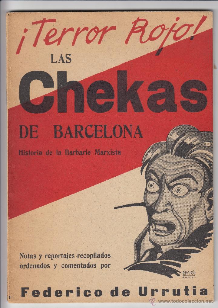 Gebrauchte B&uuml;cher: TERROR ROJO, LAS CHEKAS DE BARCELONA, HISTORIA DE LA BARBARIE MARXISTA, F. DE URRUTIA, Env&iacute;o gratis