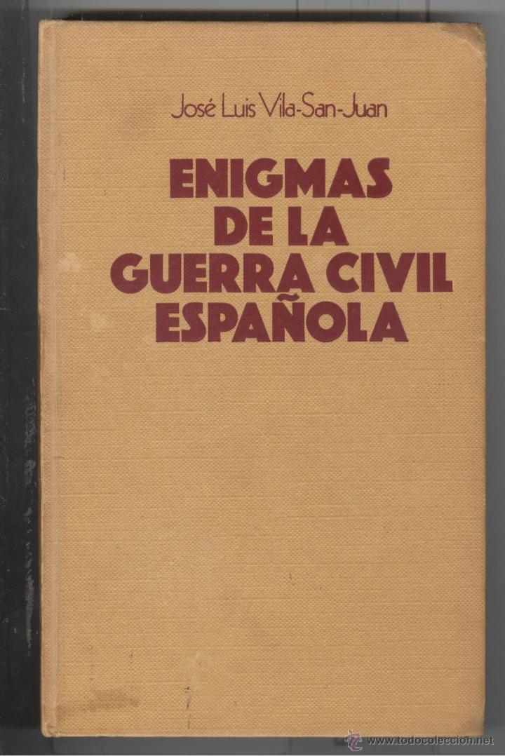 Gebrauchte B&uuml;cher: Jose l. vila Sanjuan. enigmas de la guerra civil espa&ntilde;ola.  ed. Nauta 1974