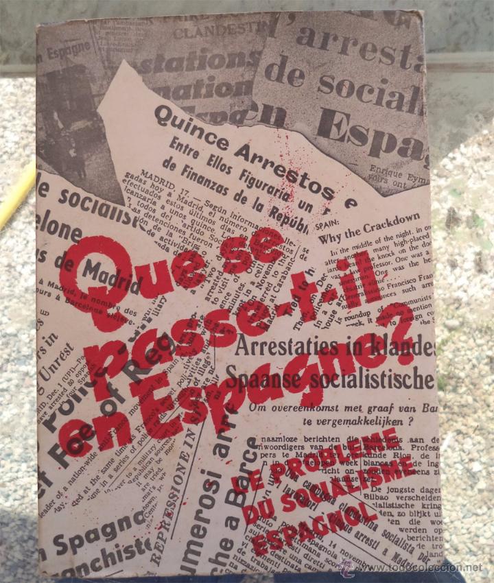 Gebrauchte B&uuml;cher: 1.959 QUE SE PASSE-T-IL EN ESPAGNE? EL PROBLEMA DEL SOCIALISMO ESPA&Ntilde;OL FOTOGRAFIAS