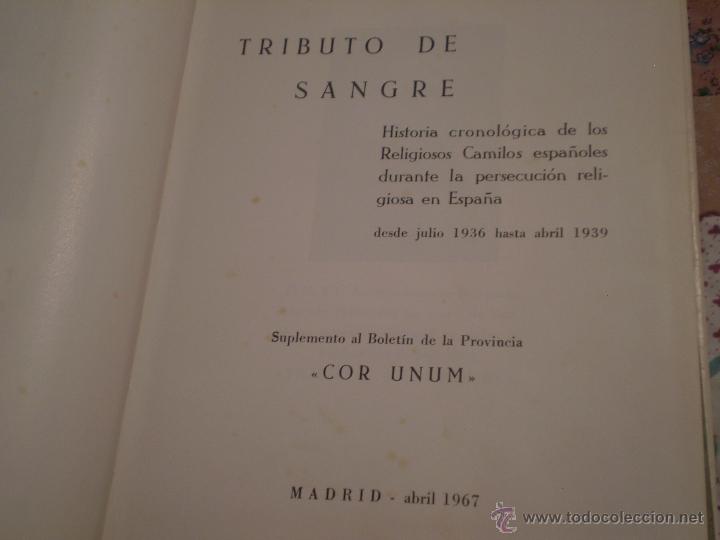 Gebrauchte B&uuml;cher: TRIBUTO DE SANGRE.HISTORIA CRONOLOGICA RELIGIOSOS CAMILOS DURANTE PERSECUSION EN ESPA&Ntilde;A.1936-39.1967