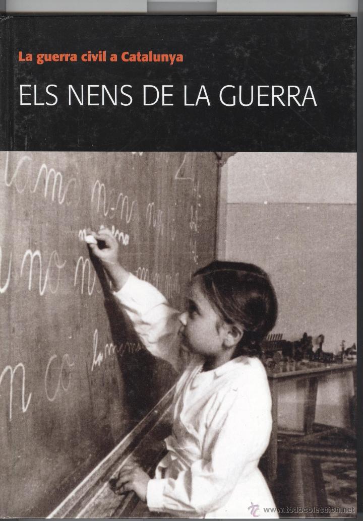 Gebrauchte B&uuml;cher: Guerra civil a Catalunya n&ordm; 4. Els nens de la guerra. Memorial democr&agrave;tic 2008