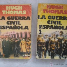 Libros de segunda mano: LA GUERRA CIVIL ESPAÑOLA I Y II POR HUGH THOMAS 1983