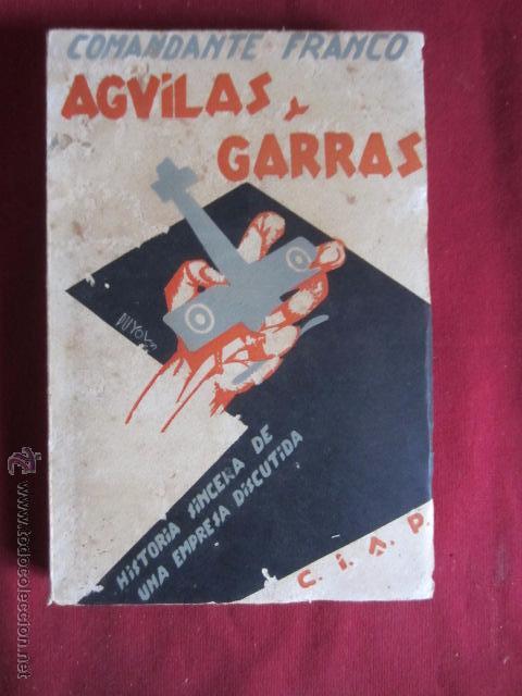 Gebrauchte B&uuml;cher: &Aacute;GUILAS Y GARRAS - COMANDANTE FRANCO