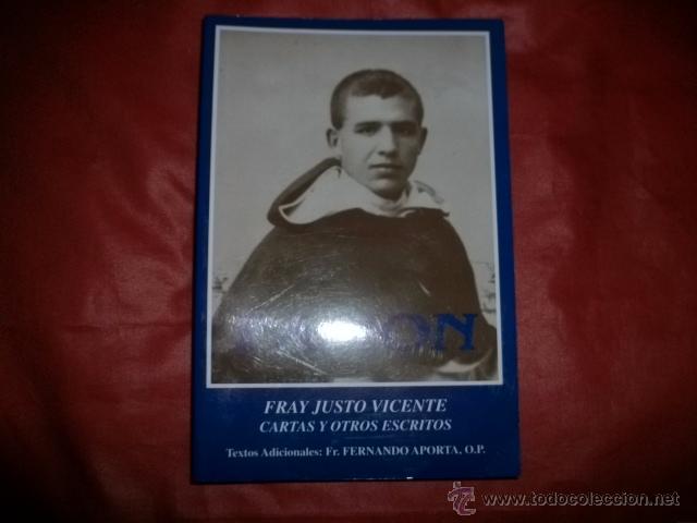 Gebrauchte B&uuml;cher: PASI&Oacute;N FR JUSTO VICENTE CARTAS Y OTROS ESCRITOS.TESTIGOS DE LA PASI&Oacute;N DOMINICOS DE LA B&Eacute;TICA 1936