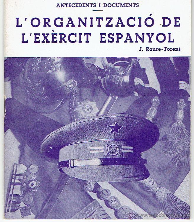 Libros de segunda mano: L`ORGANITZACI&Oacute; DE L`EX&Egrave;RCIT ESPANYOL - Foto 1