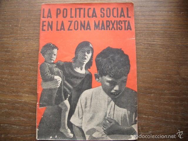 Gebrauchte B&uuml;cher: La pol&iacute;tica social en la zona marxista. Santiago Montero D&iacute;az.1938