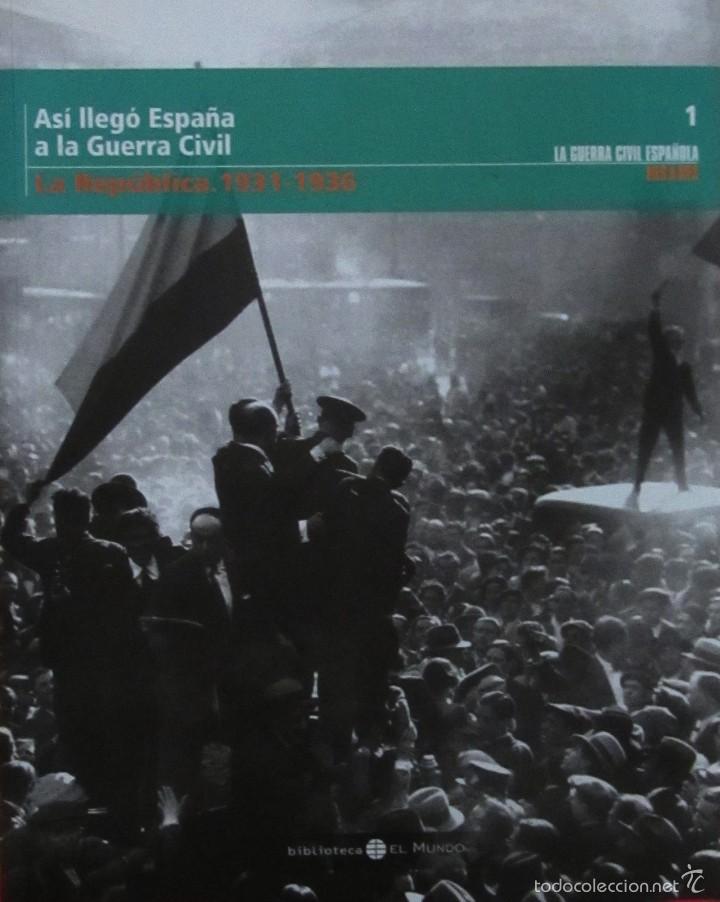 Gebrauchte B&uuml;cher: AS&Iacute; LLEG&Oacute; ESPA&Ntilde;A A LA GUERRA CIVIL. LA REP&Uacute;BLICA. 1931-1936