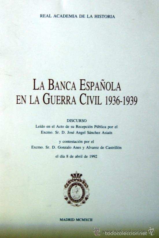 Gebrauchte B&uuml;cher: LA BANCA ESPA&Ntilde;OLA EN LA GUERRA CIVIL 1936 - 1939.