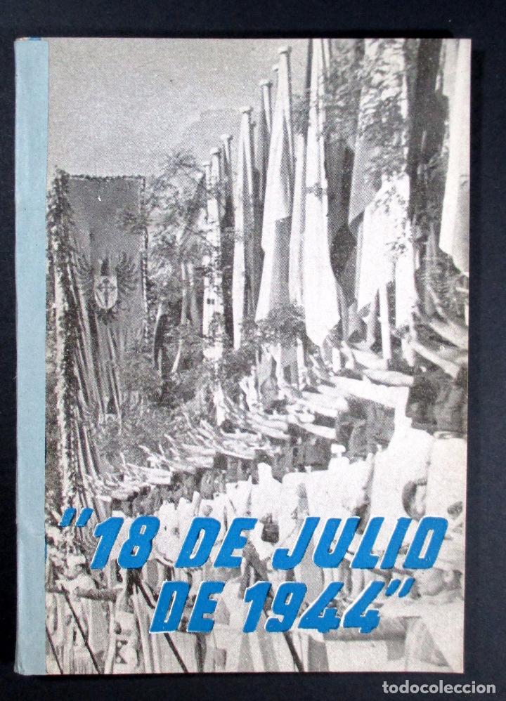 Gebrauchte B&uuml;cher: LIBRO , 18 DE JULIO DE 1944 , EDICIONES DE LA VICESECRETAR&Iacute;A DE EDUCACI&Oacute;N POPULAR , DISCURSO FRANCO