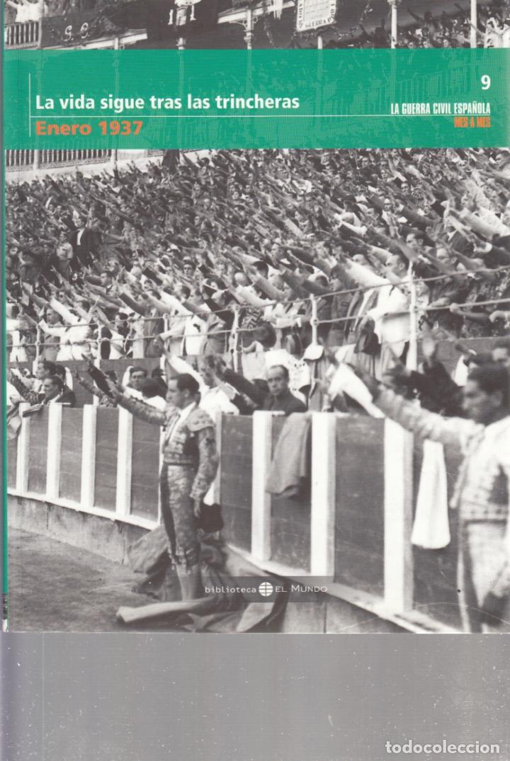 Gebrauchte B&uuml;cher: LA GUERRA CIVIL ESPA&Ntilde;OLA MES A MES LA VIDA SIGUE TRAS LAS TRINCHERAS N&ordm; 9 ENERO 1937 EL MUNDO 2005