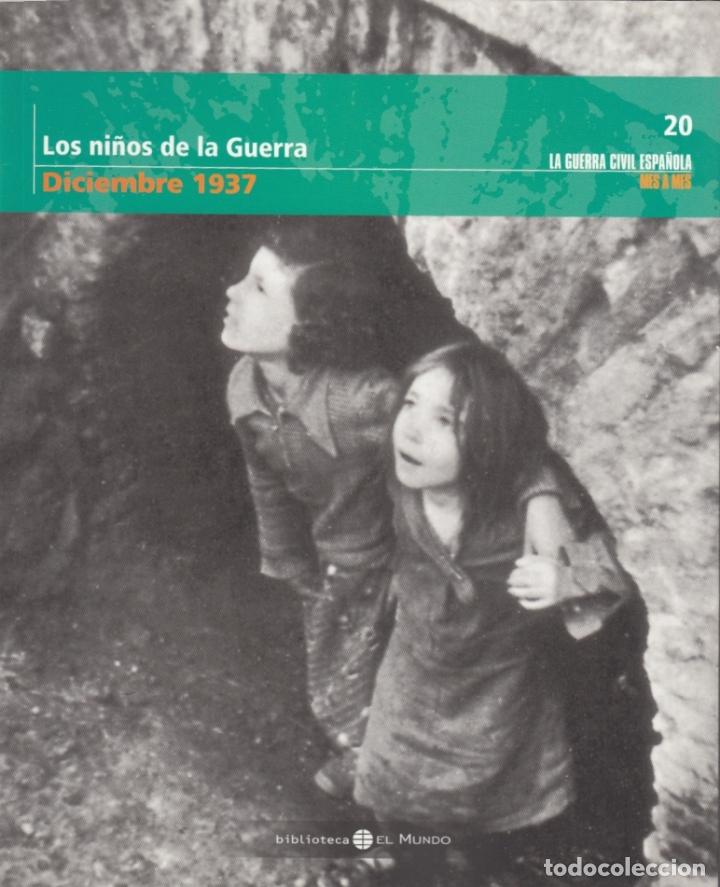 Gebrauchte B&uuml;cher: LA GUERRA CIVIL ESPA&Ntilde;OLA MES A MES LOS NI&Ntilde;OS DE LA GUERRA N&ordm; 20 DICIEMBRE 1937 BIBLIOT EL MUNDO 2005