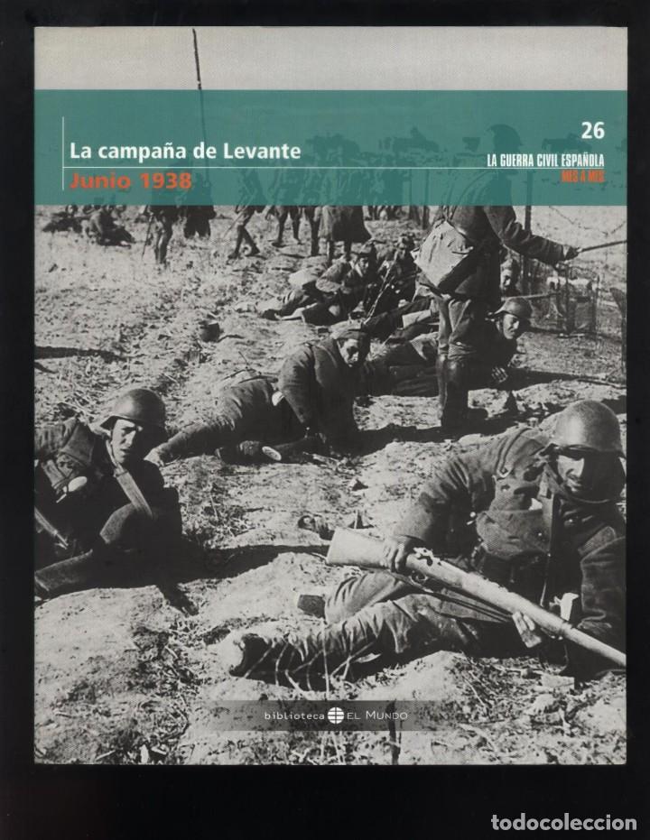 Gebrauchte B&uuml;cher: LA GUERRA CIVIL ESPA&Ntilde;OLA MES A MES N&ordm; 26 - LA CAMPA&Ntilde;A DE LEVANTE - JUNIO 1938