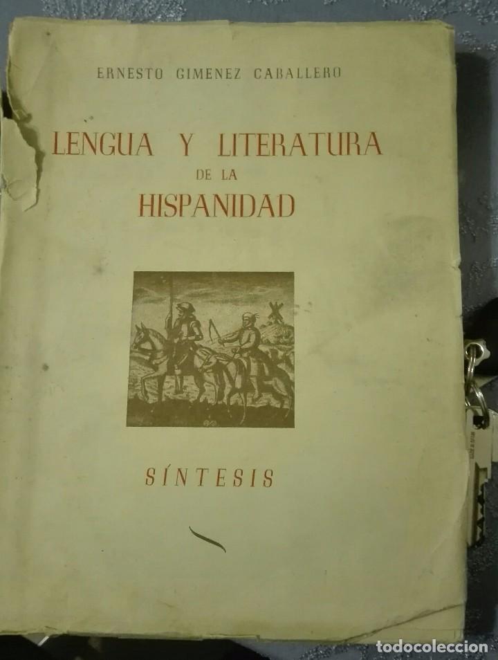 Gebrauchte B&uuml;cher: Lengua y Literatura de la Hispanidad. S&iacute;ntesis.