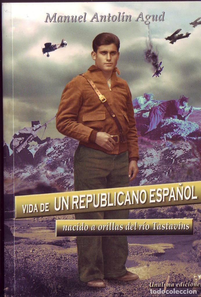 Libri di seconda mano: Vida de un republicano espa&ntilde;ol nacido a orillas del r&iacute;o Tastavins, en la Comarca del Matarra&ntilde;a. 2005